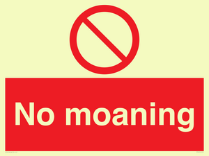 No Moaning